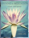 Opening to Meditation (eBook): A Gentle, Guided Approach